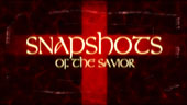 Snapshots of the savior